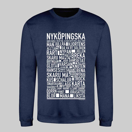 Nyköpingska Dialekt Text Sweatshirt