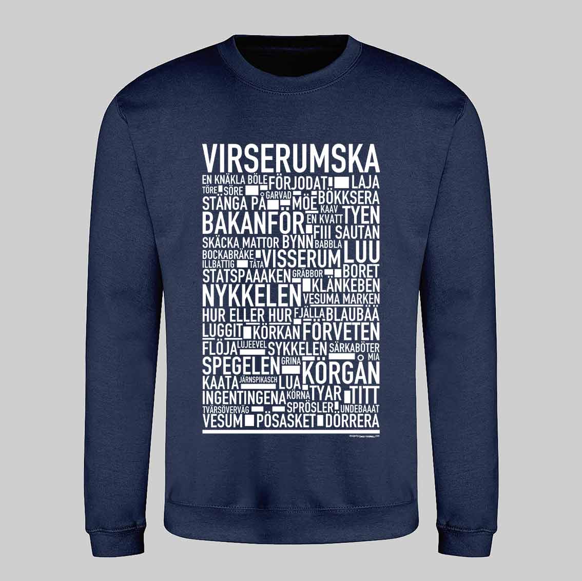 Virserumska Dialekt Text Sweatshirt