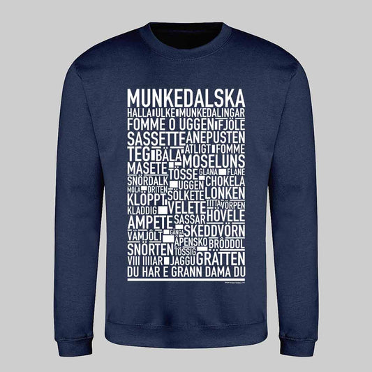 Munkedalska Dialekt Text Sweatshirt