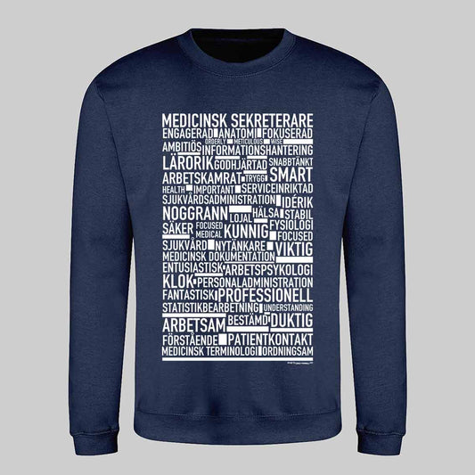 Medicinsk Sekreterare Text Sweatshirt
