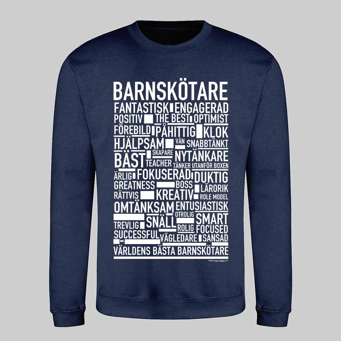 Barnskötare Text Sweatshirt