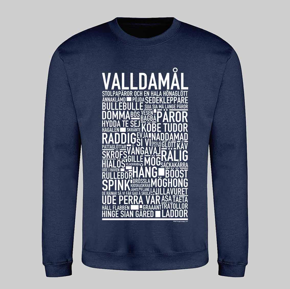 Valldamål Dialekt Text Sweatshirt