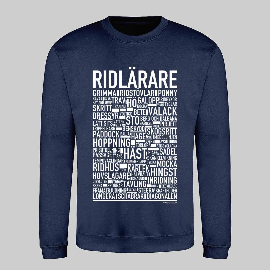 Ridlärare Text Sweatshirt