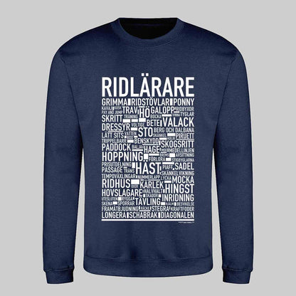 Ridlärare Text Sweatshirt