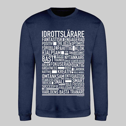 Idrottslärare Text Sweatshirt