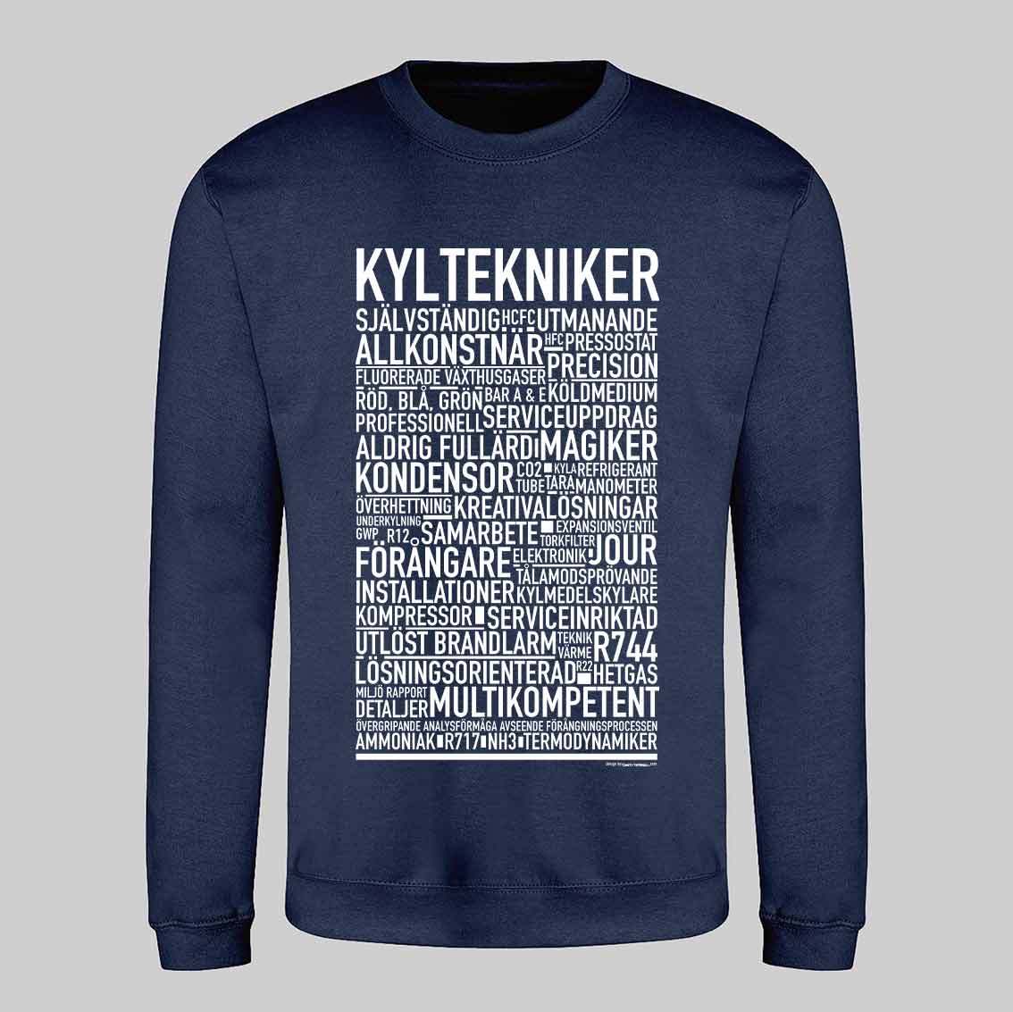 Kyltekniker Text Sweatshirt