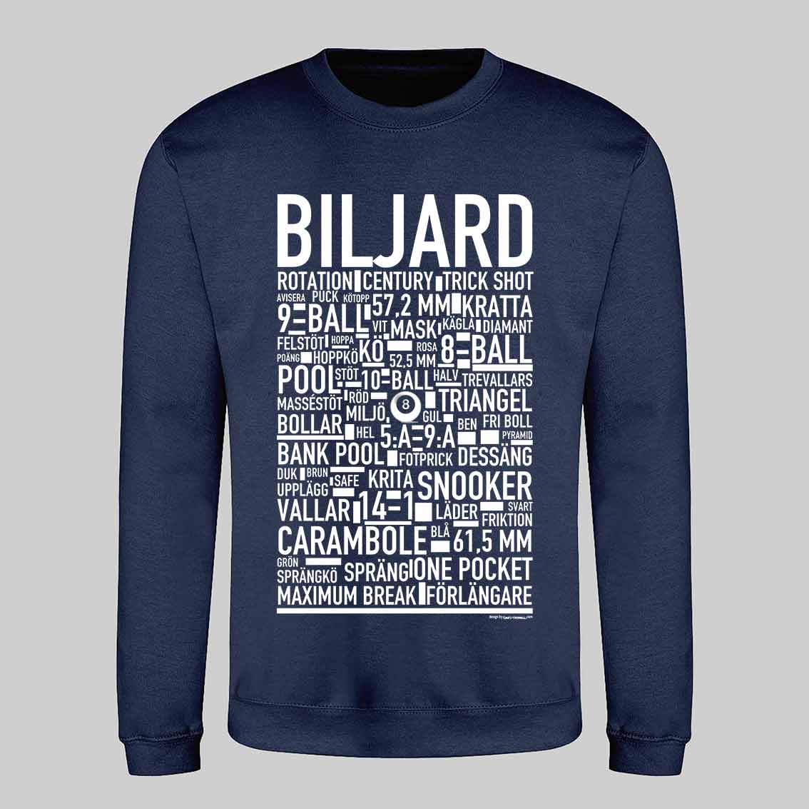 Biljard Text Sweatshirt