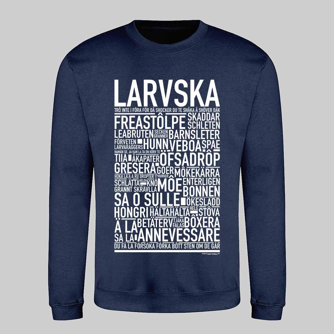 Larvska Dialekt Text Sweatshirt