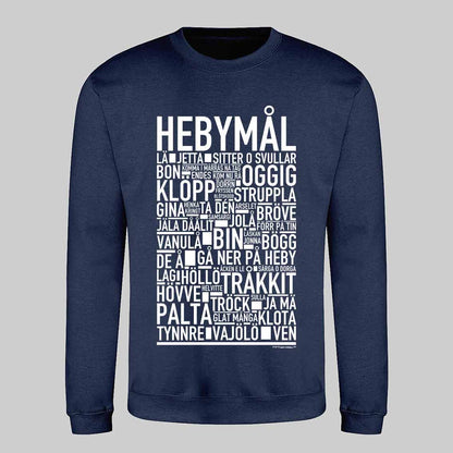 Hebymål Dialekt Text Sweatshirt