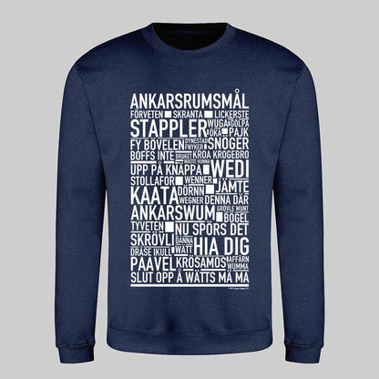 Ankarsrumsmål Dialekt Text Sweatshirt
