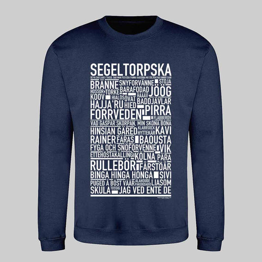 Segeltorpska Dialekt Text Sweatshirt