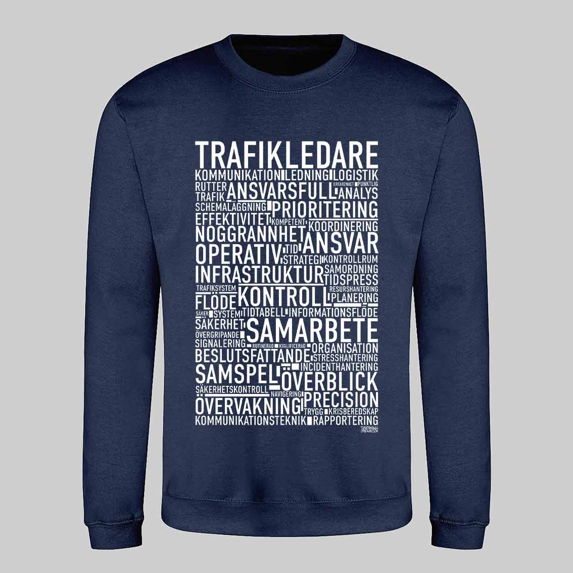 Trafikledare Text Sweatshirt