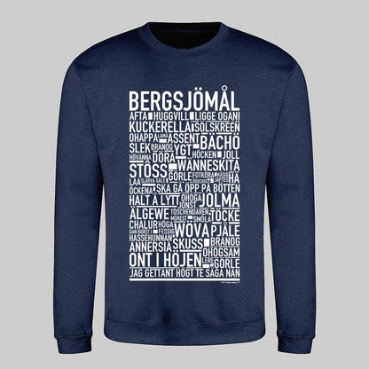 Bergsjömål Dialekt Text Sweatshirt