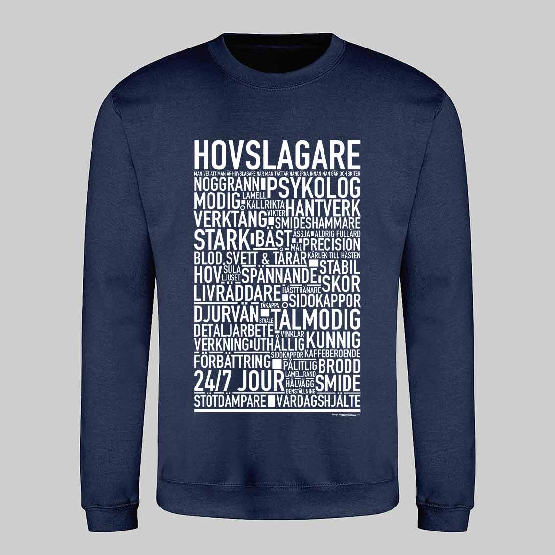 Hovslagare Text Sweatshirt