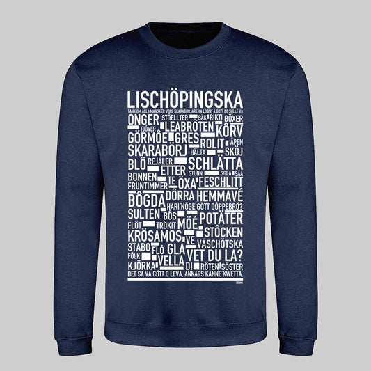 Lischöpingska Dialekt Sweatshirt