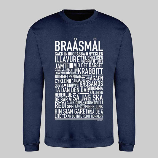 Braåsmål Dialekt Text Sweatshirt