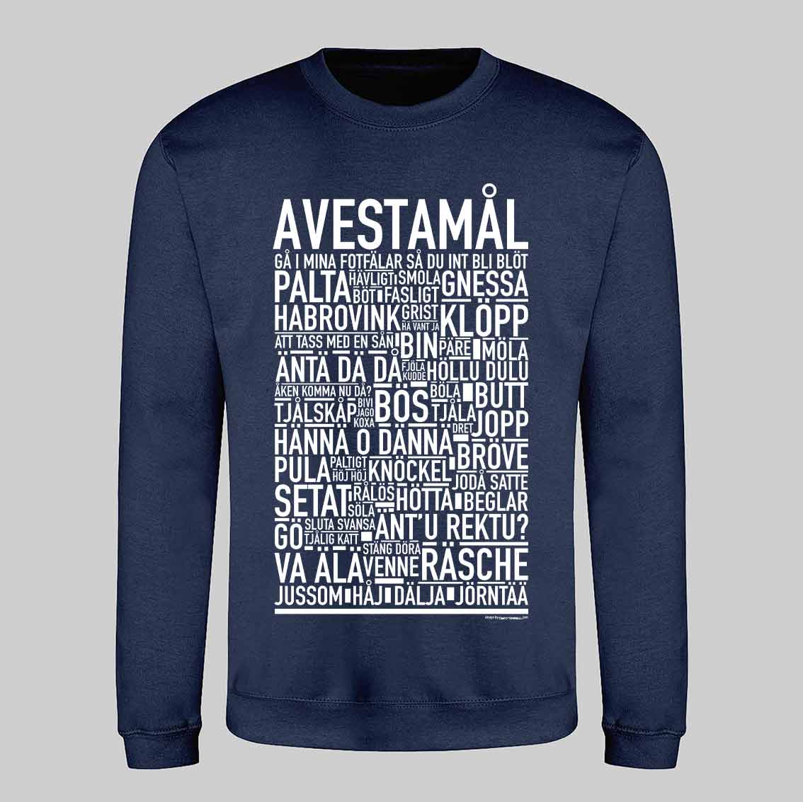 Avestamål Dialekt Text Sweatshirt