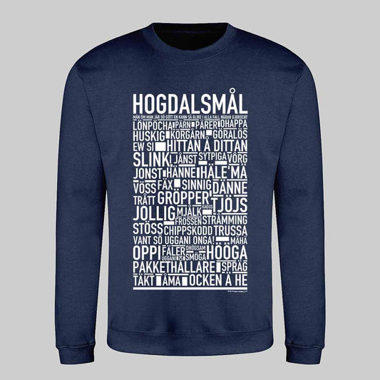 Hogdalsmål Dialekt Text Sweatshirt