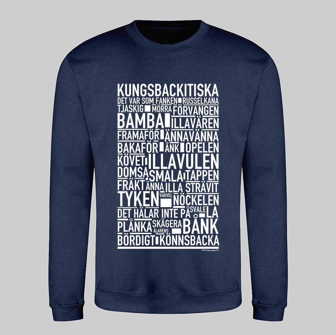 Kungsbackitiska Dialekt Text Sweatshirt