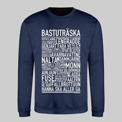 Bastuträska Dialekt Text Sweatshirt
