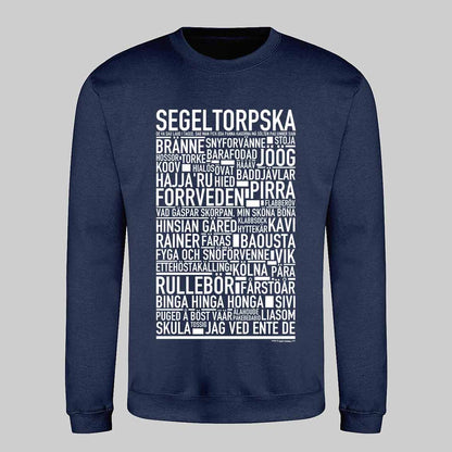Segeltorpska Dialekt Text Sweatshirt