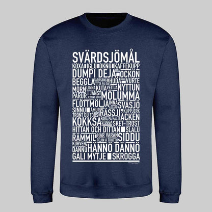 Svärdsjömål Dialekt Text Sweatshirt