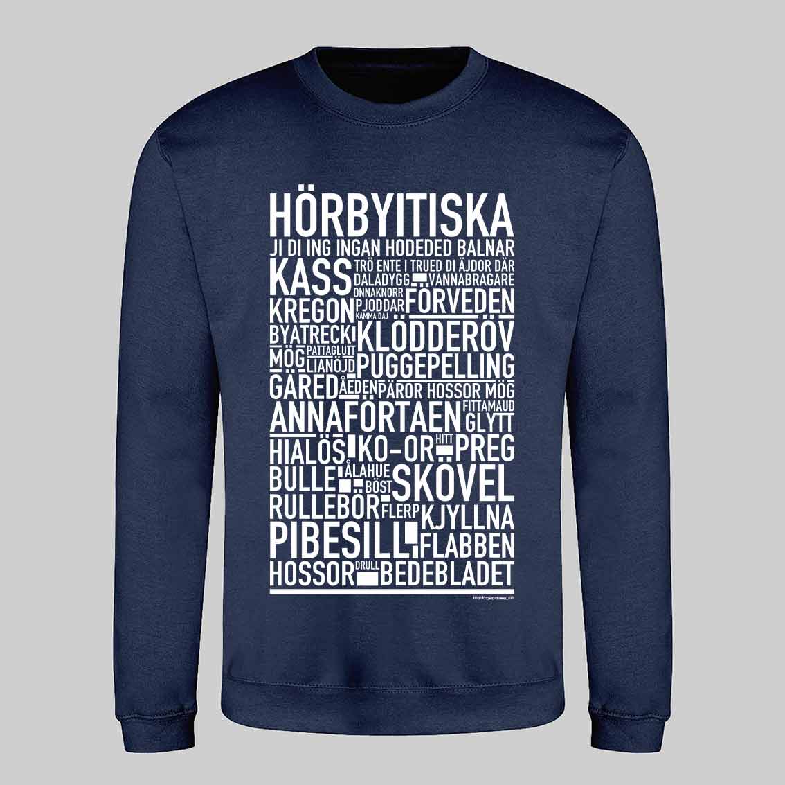 Hörbyitiska Dialekt Text Sweatshirt