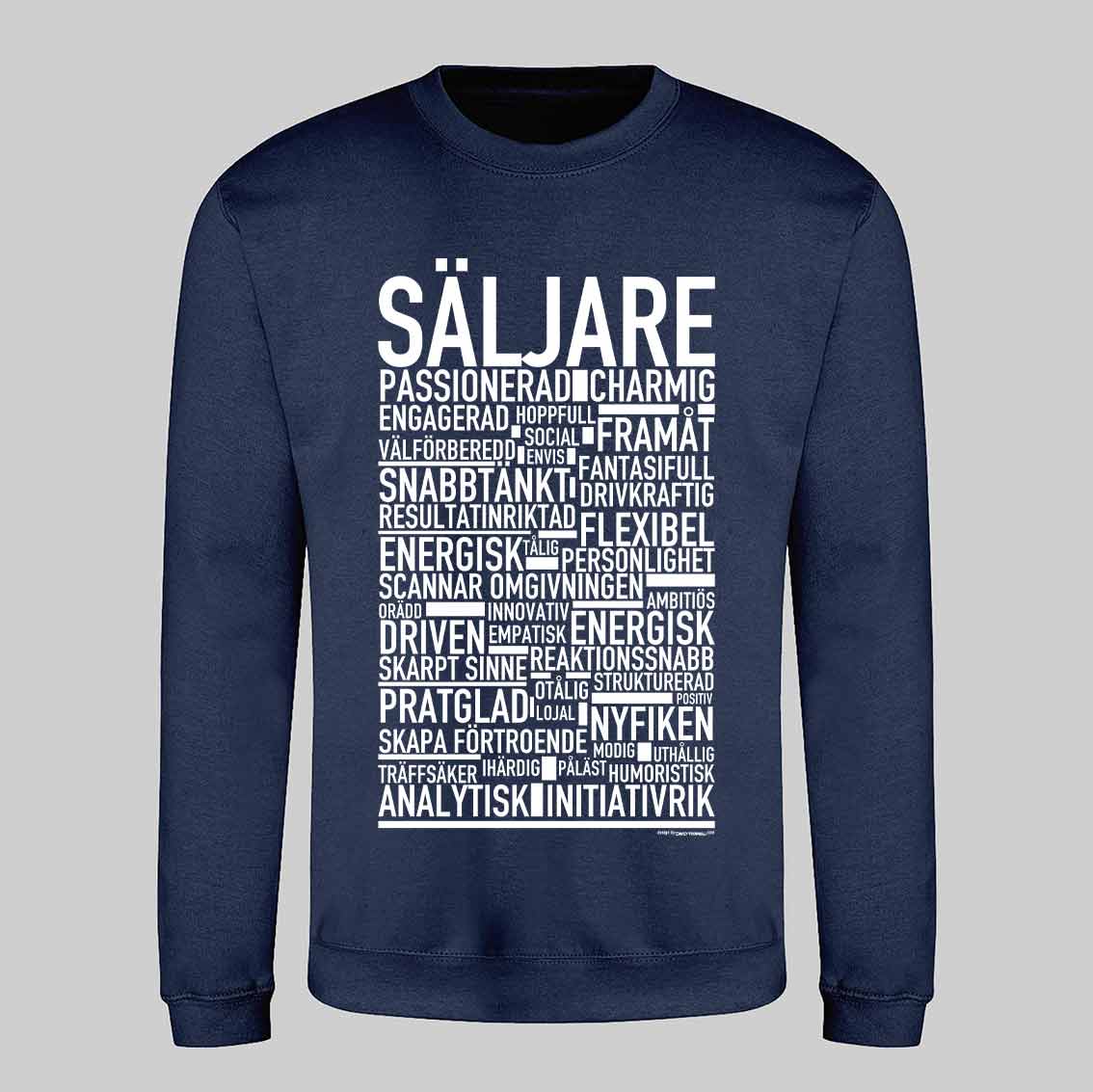 Säljare Text Sweatshirt