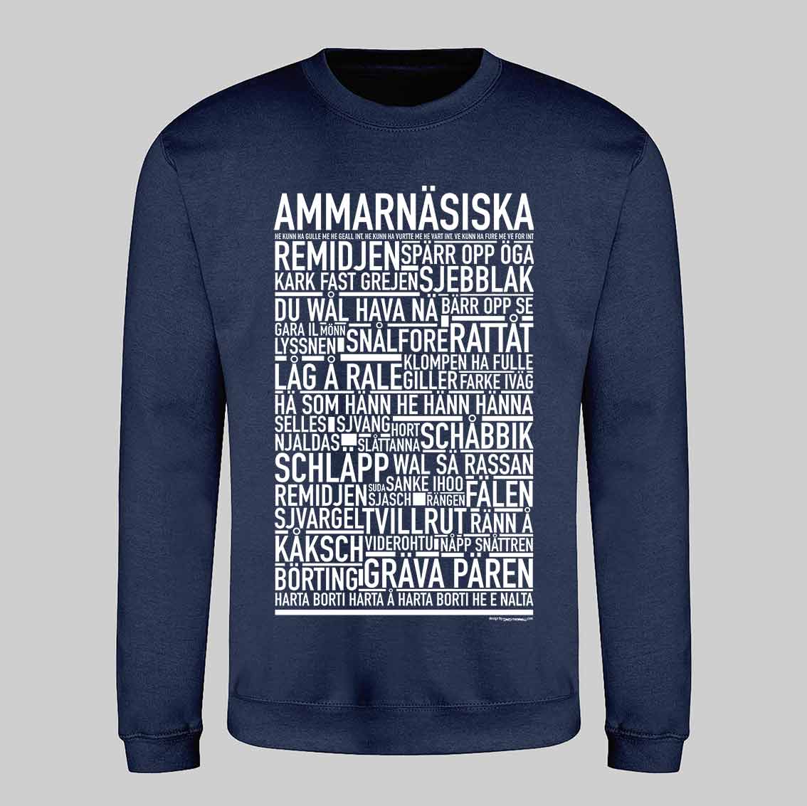 Ammarnäsiska Dialekt Text Sweatshirt