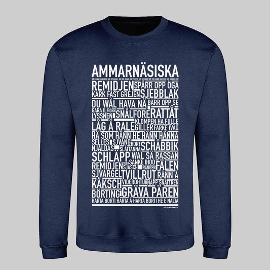 Ammarnäsiska Dialekt Text Sweatshirt