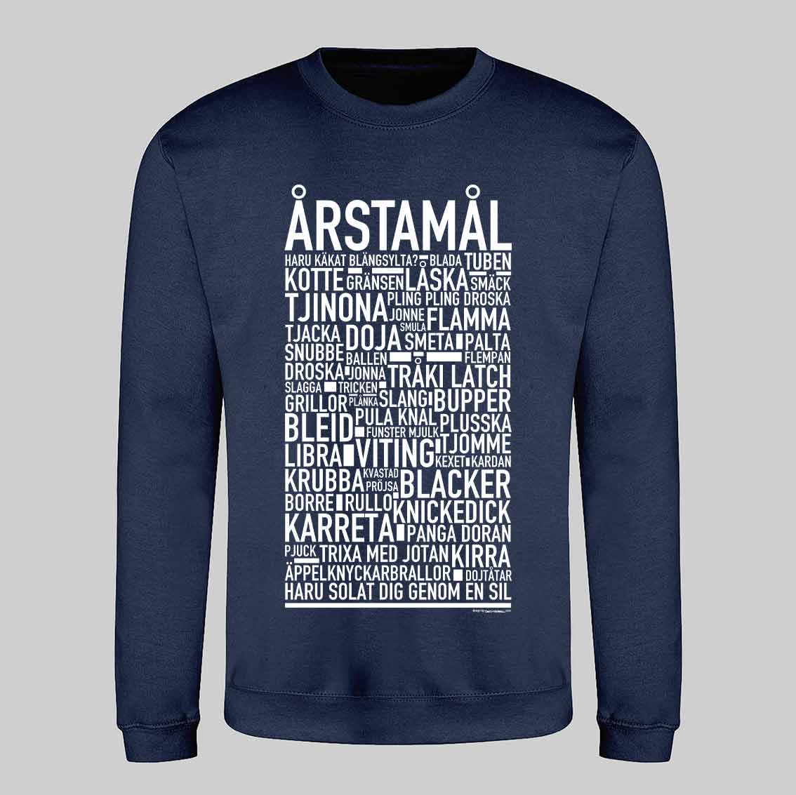 Årstamål Dialekt Text Sweatshirt