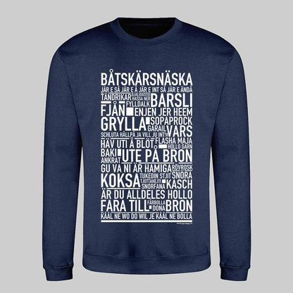 Båtskärsnäska Dialekt Text Sweatshirt