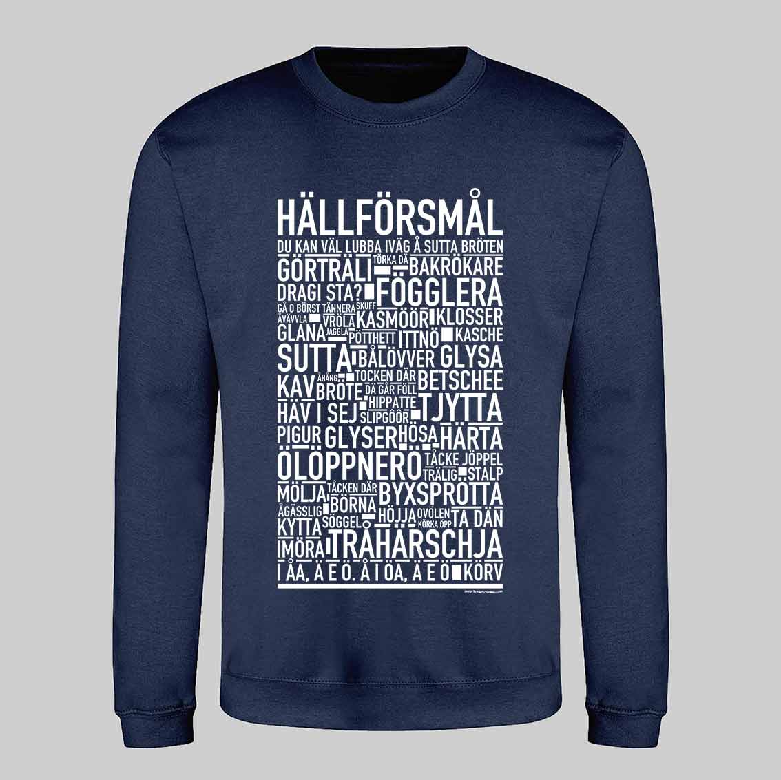 Hällförsmål Dialekt Text Sweatshirt