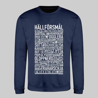 Hällförsmål Dialekt Text Sweatshirt