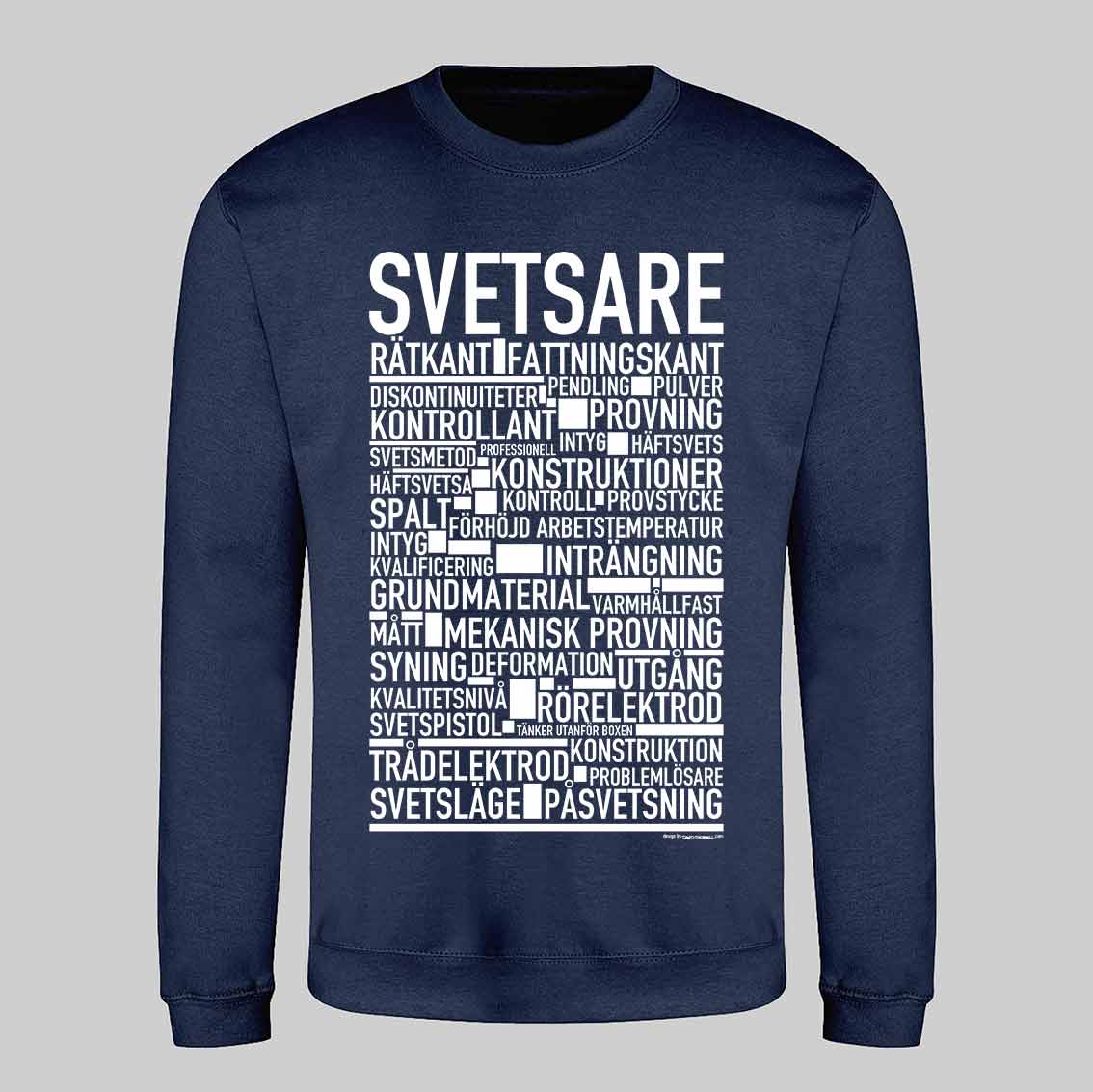 Svetsare Text Sweatshirt
