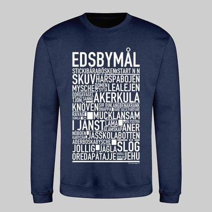 Edsbymål Dialekt Text Sweatshirt