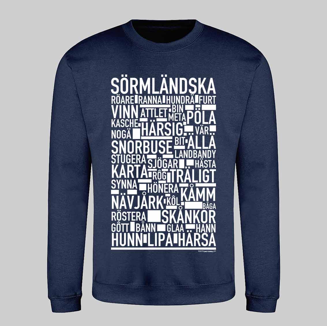 Sörmländska Dialekt Text Sweatshirt