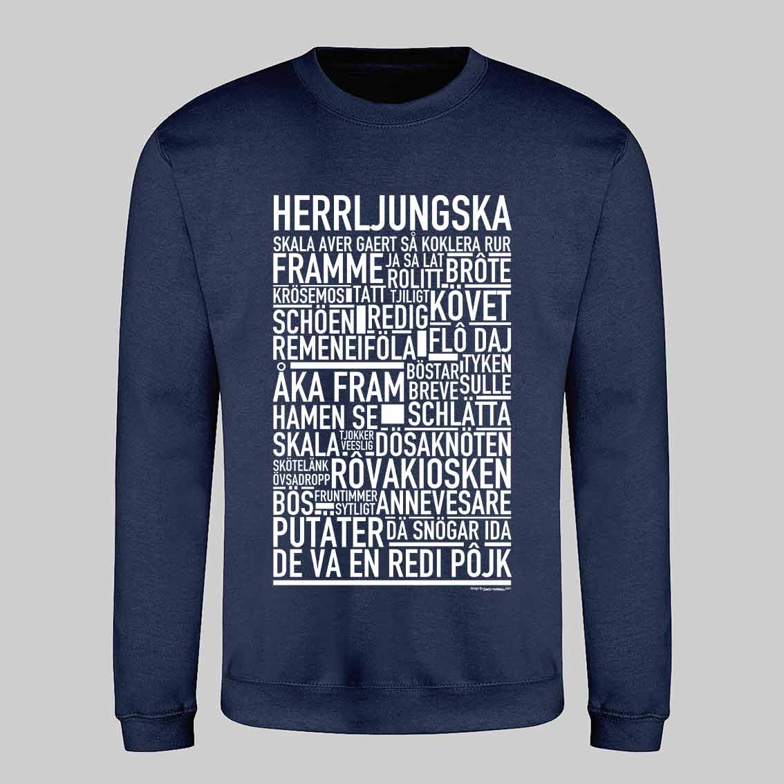 Herrljungska Dialekt Text Sweatshirt