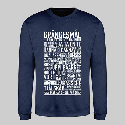 Grängesmål Dialekt Text Sweatshirt