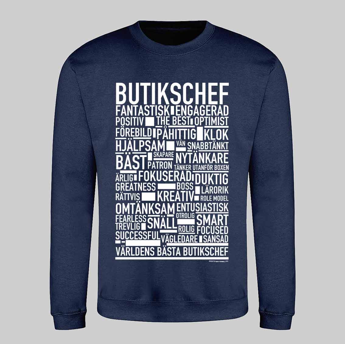 Butikschef Text Sweatshirt