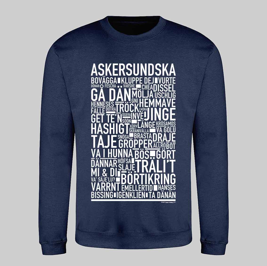 Askersundska Dialekt Text Sweatshirt