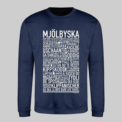 Mjölbyska Dialekt Text Sweatshirt