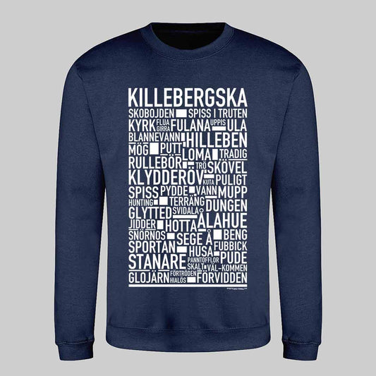 Killebergska Dialekt Text Sweatshirt