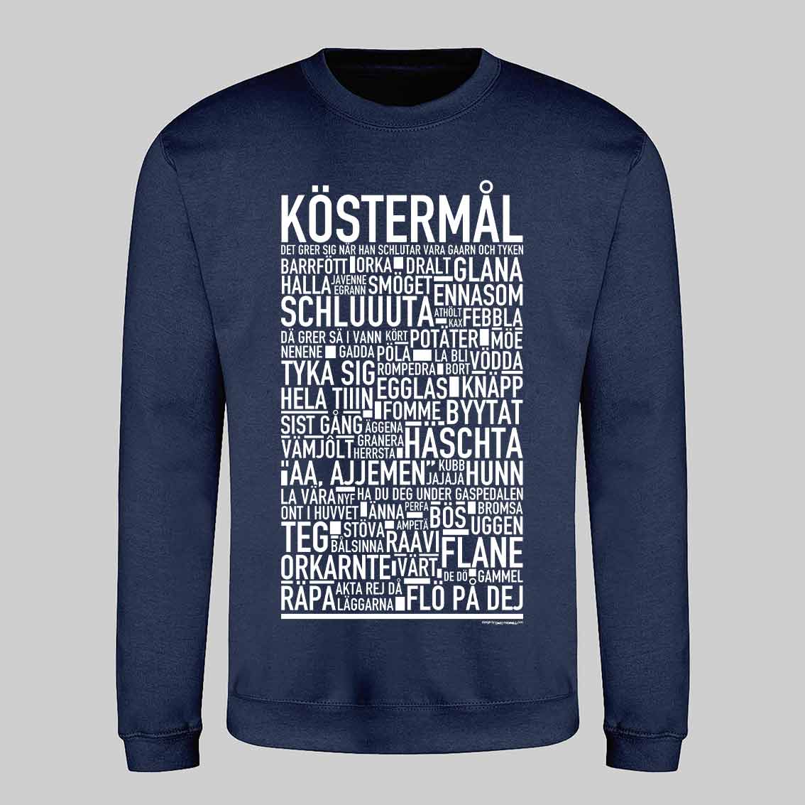 Köstermål Dialekt Text Sweatshirt