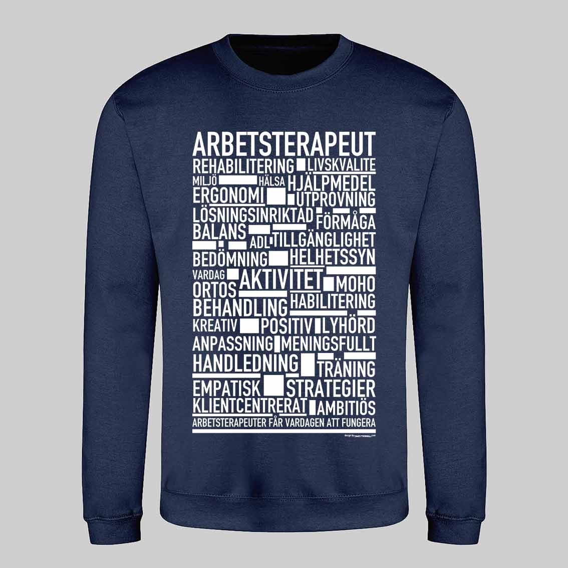 Arbetsterapeut Text Sweatshirt
