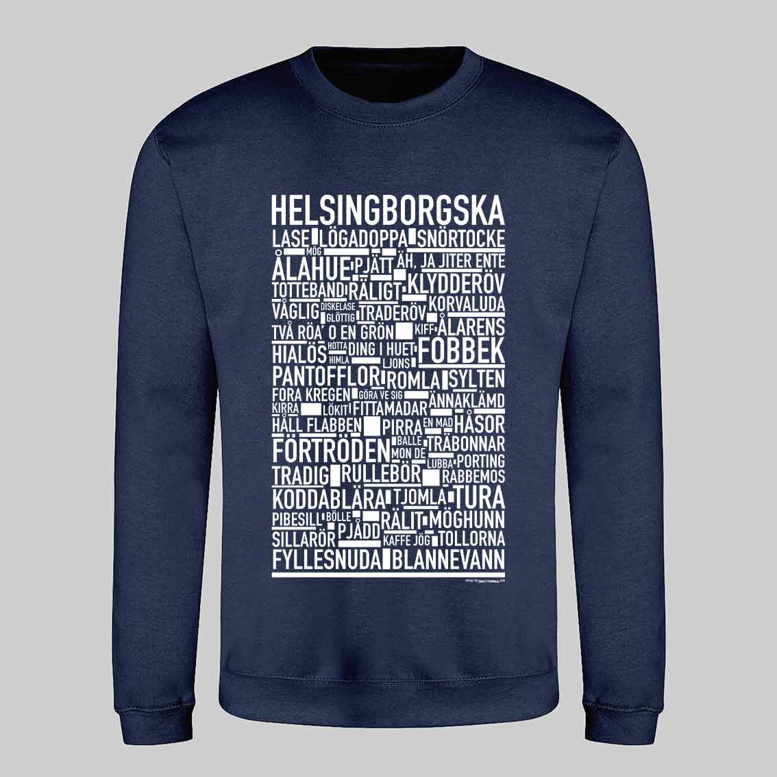 Helsingborgska Dialekt Sweatshirt