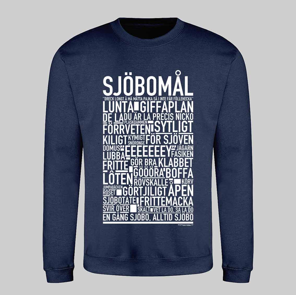 Sjöbomål Dialekt Text Sweatshirt