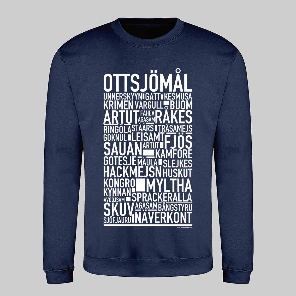 Ottsjömål Dialekt Text Sweatshirt