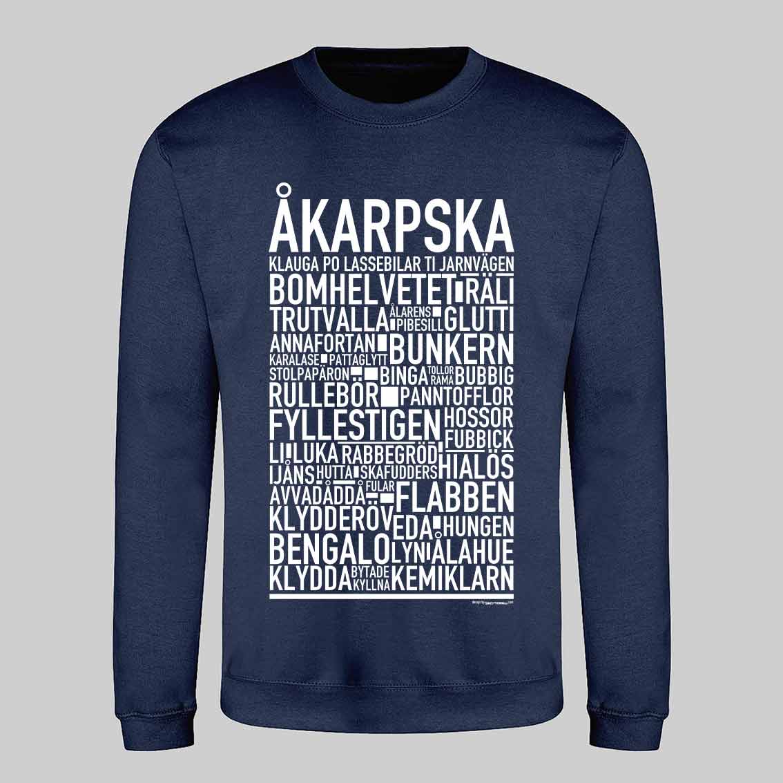 Åkarpska Dialekt Text Sweatshirt