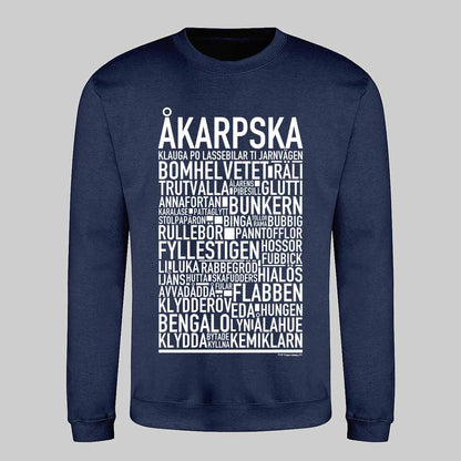 Åkarpska Dialekt Text Sweatshirt